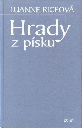 Hrady z písku od Luanne Rice