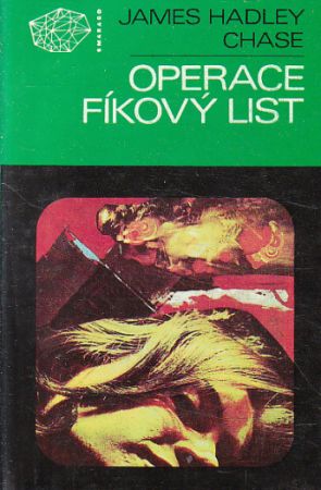 Operace Fíkový list od James Hadley Chase (p)