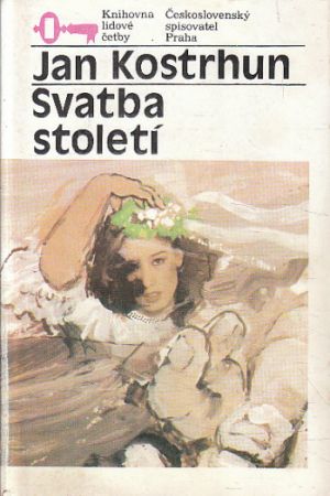 Svatba století od Jan Kostrhun