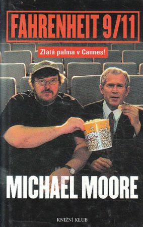 Fahrenheit 9/11 od Michael Moore