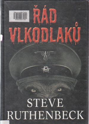 Řád vlkodlaků od Steve Ruthenbeck