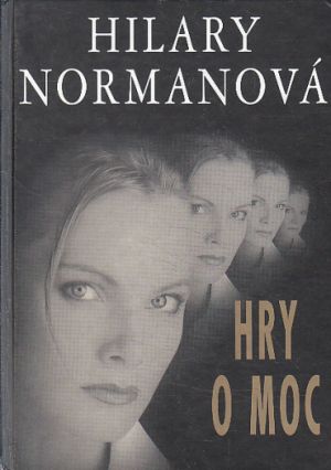 Hry o moc od  Hilary Norman