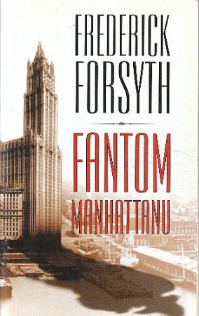 Fantom Manhattanu od Frederick Forsyth