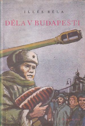 Děla v Budapešti od Béla Illés