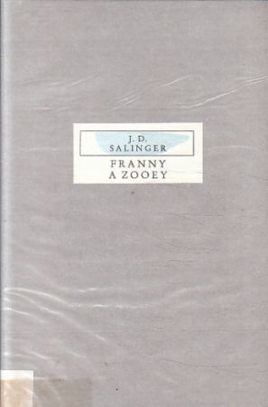 Franny a Zooey od J. D. Salinger (p)