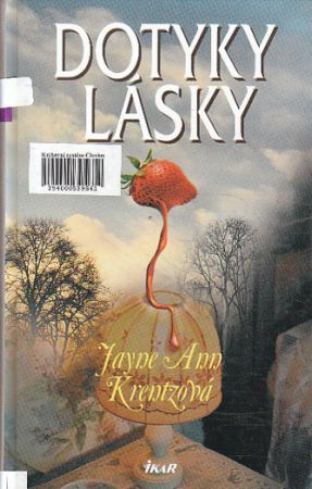 Dotyky lásky od Jayne Ann Krentz