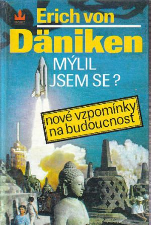 Mýlil jsem se? od Erich von Däniken