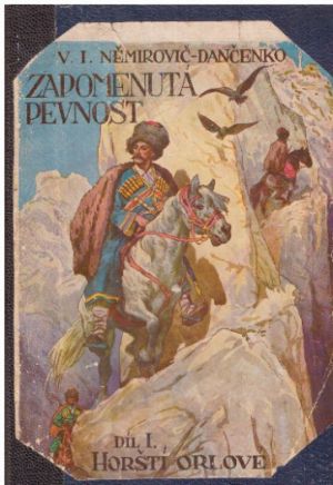 Horští orlové 1. díl od Vasilij Ivanovič Němirovič-Dančenko