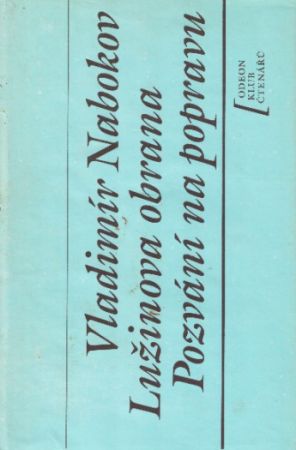 Lužinova obrana / Pozvání na popravu od Vladimir Nabokov