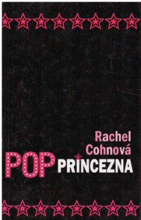 POP princezna od Rachel Cohn