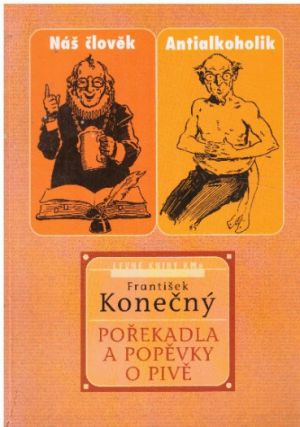 Pořekadla a popěvky o pivě od František Viktor Konečný