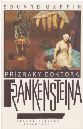 Přízraky doktora Frankensteina od Eduard Martin (p)