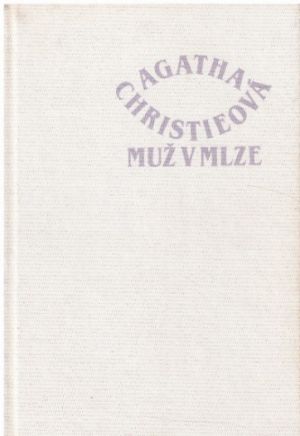 Muž v mlze od Agatha Christie