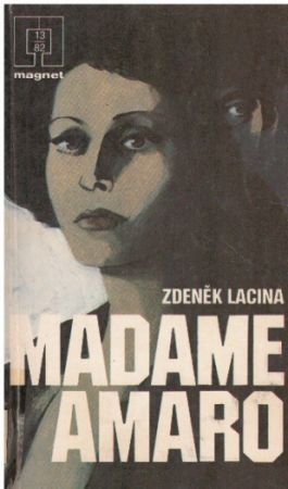 Madame Amaro od Zdeněk Lacina Magnet g