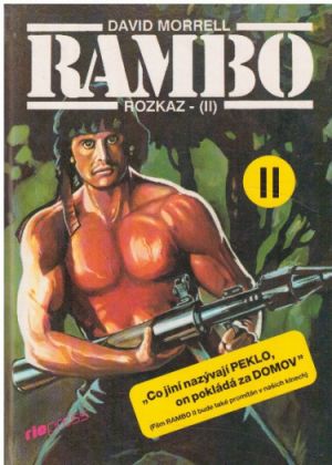 Rambo II (Rozkaz) od David Morrell