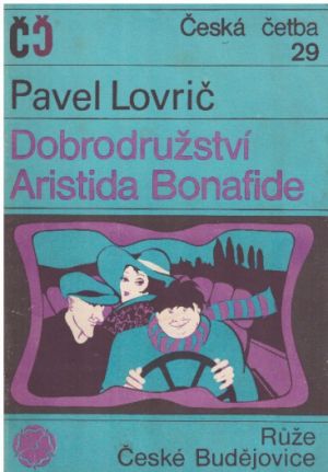 Dobrodružství Aristida Bonafide od Pavel Lovrič