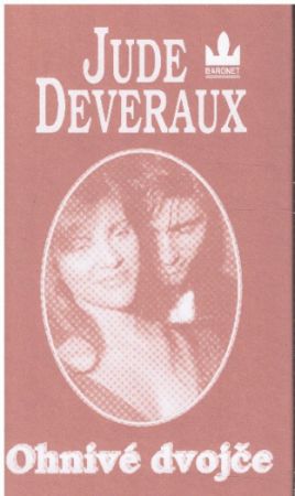 Ohnivé dvojče od Jude Deveraux pseudonym