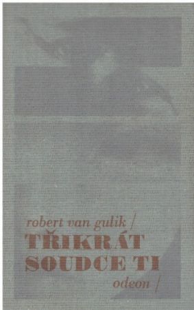 Třikrát soudce Ti od Robert van Gulik