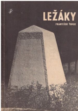 Ležáky od František Ťopek