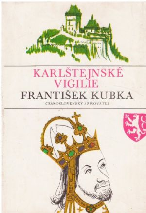 Karlštejnské vigilie od  František Kubka