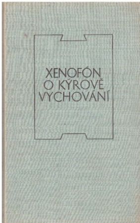 O Kýrově vychování od Xenophon