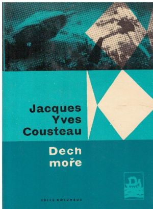 Dech moře od Jacques-Yves Cousteau