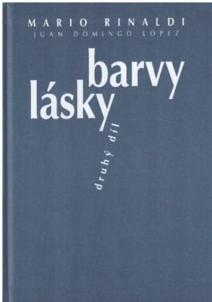 Barvy lásky II od Mario Rinaldi