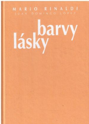 Barvy lásky I od Mario Rinaldi