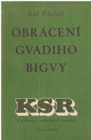 Obrácení Gvadiho Bigvy od Leon Michajlovič