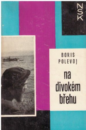 Na divokém břehu od Boris Polevoj