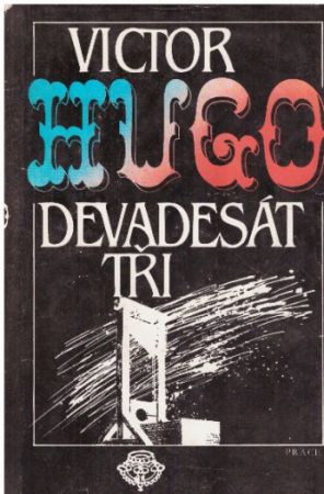 Devadesát tři od Victor Hugo