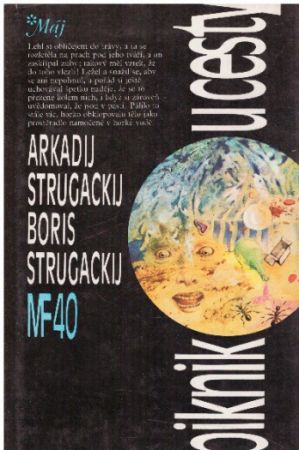 Piknik u cesty od  Arkadij Strugackij & Boris Strugackij