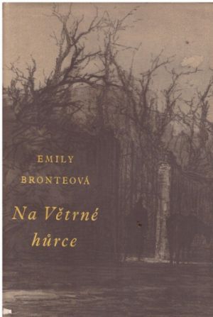 Na Větrné hůrce od Emily Brontë