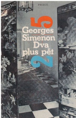 Dva plus pět od Georges Simenon