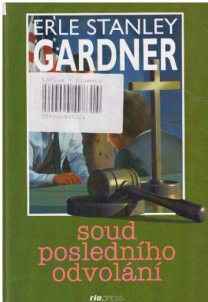 Soud posledního odvolání od Erle Stanley Gardner