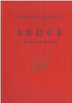 Srdce od Edmondo de Amicis