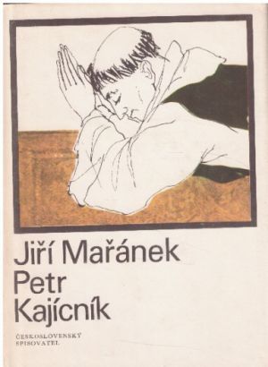 Petr Kajícník od Jiří Mařánek