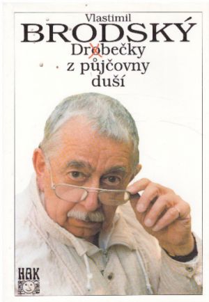 Drobečky z půjčovny duší od Vlastimil Brodský