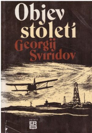 Objev století od Georgij Ivanovič Sviridov