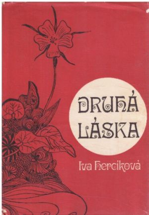 Druhá láska od Iva Hercíková