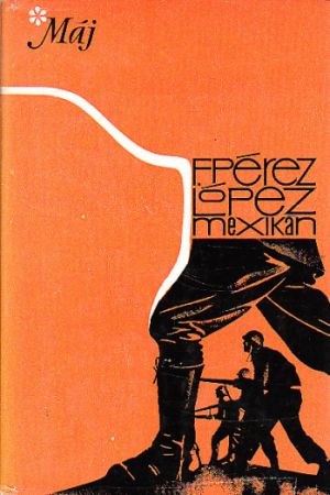 Mexikán od Francisco Pérez López