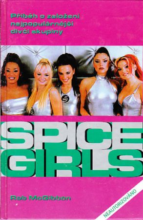 SPICE GIRLS od Rob McGibbon