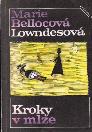 Kroky v mlze od Marie Belloc Lowndes