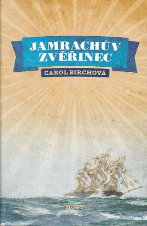 Jamrachův zvěřinec od Birchová Carol  NOVÁ NEČTENÁ KNIHA.