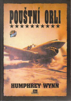 Pouštní orli od Humphrey Wynn