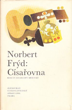 Císařovna od Norbert Frýd